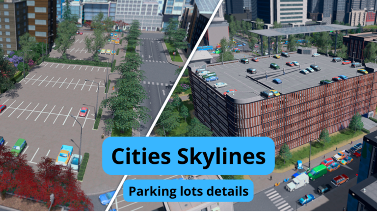 Cities Skylines Parking Lots 768x432 