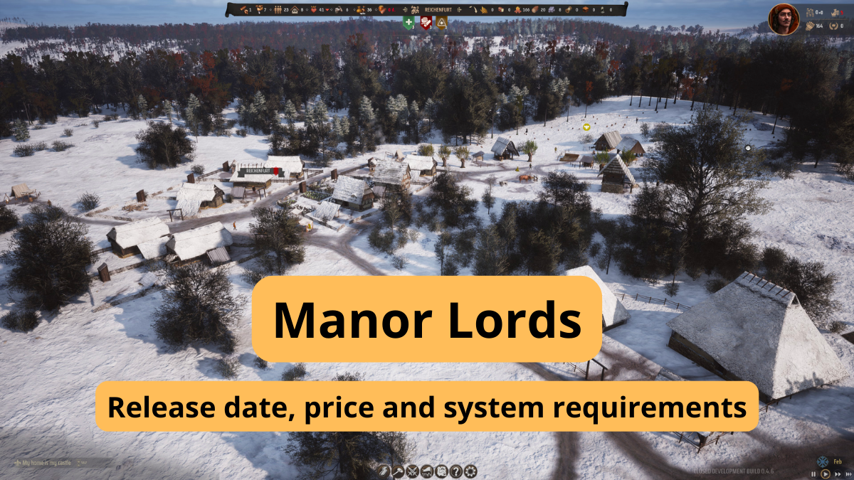 Manor Lords All We Know Release Date Price Platforms Languages